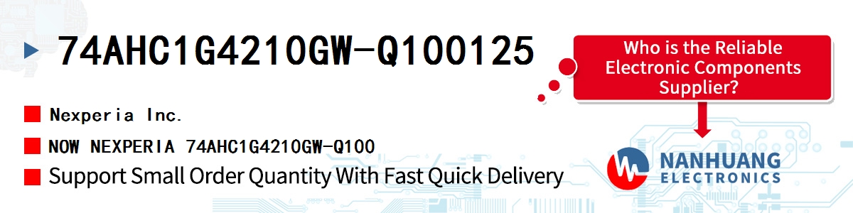 74AHC1G4210GW-Q100125 Nexperia NOW NEXPERIA 74AHC1G4210GW-Q100