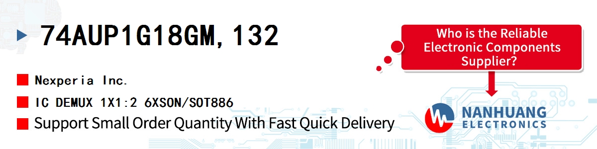 74AUP1G18GM,132 Nexperia IC DEMUX 1X1:2 6XSON/SOT886