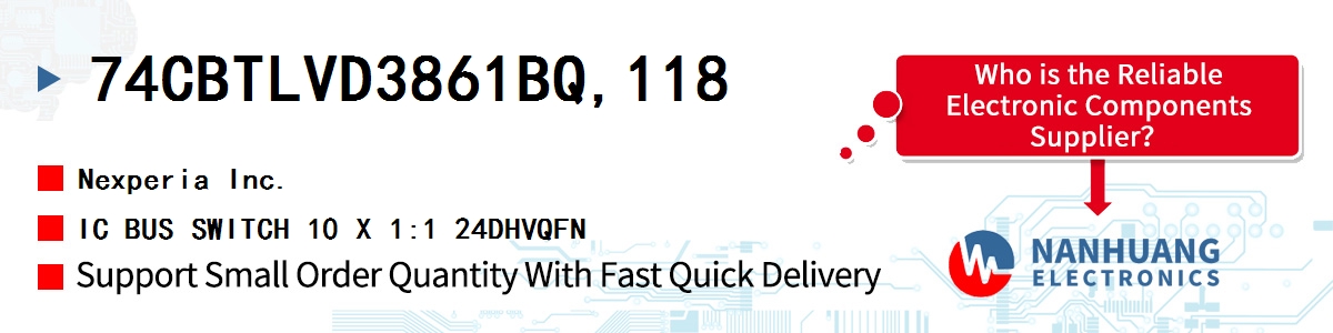 74CBTLVD3861BQ,118 Nexperia IC BUS SWITCH 10 X 1:1 24DHVQFN