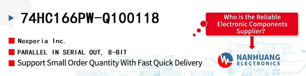 74HC166PW-Q100118 Nexperia PARALLEL IN SERIAL OUT, 8-BIT