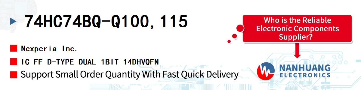 74HC74BQ-Q100,115 Nexperia IC FF D-TYPE DUAL 1BIT 14DHVQFN