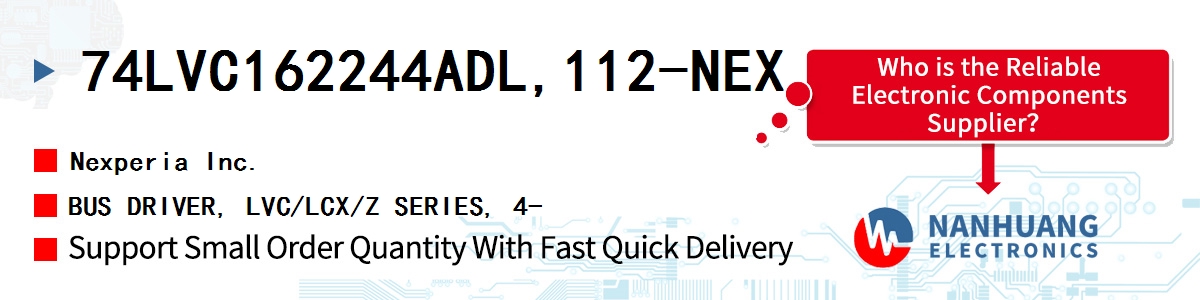 74LVC162244ADL,112-NEX Nexperia BUS DRIVER, LVC/LCX/Z SERIES, 4-