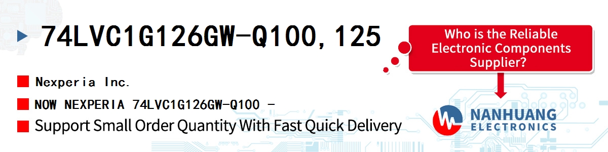 74LVC1G126GW-Q100,125 Nexperia NOW NEXPERIA 74LVC1G126GW-Q100 -