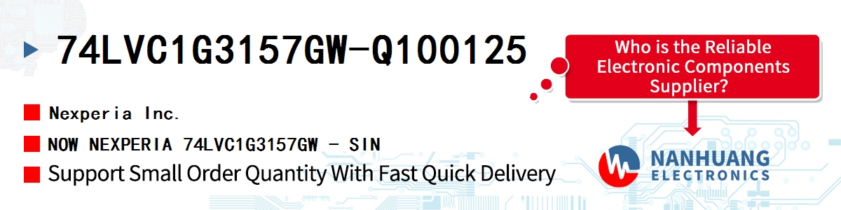 74LVC1G3157GW-Q100,125 Nexperia NOW NEXPERIA 74LVC1G3157GW - SIN