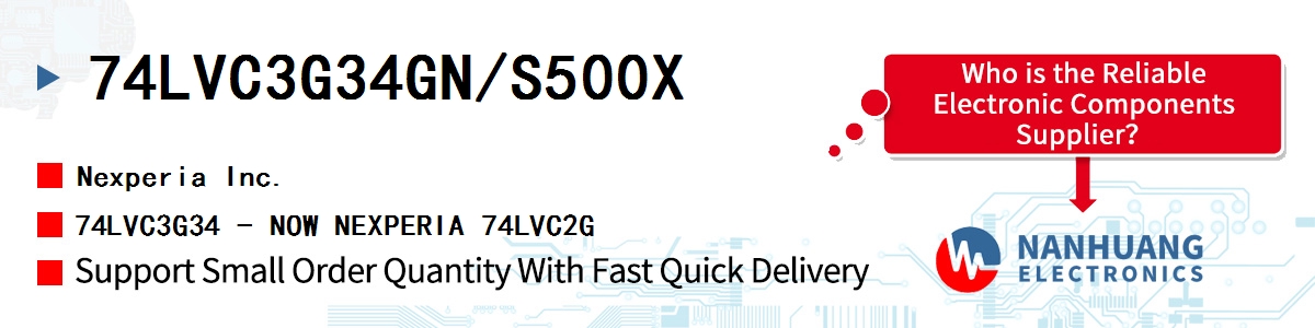 74LVC3G34GN/S500X Nexperia 74LVC3G34 - NOW NEXPERIA 74LVC2G