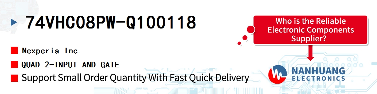 74VHC08PW-Q100118 Nexperia QUAD 2-INPUT AND GATE