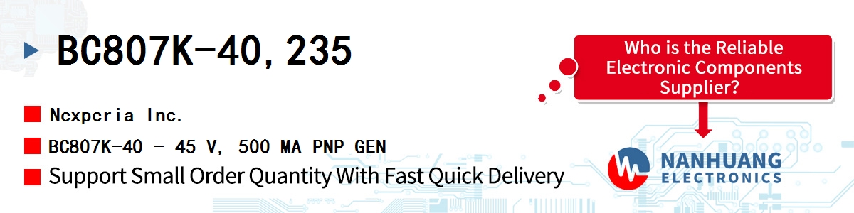 BC807K-40,235 Nexperia BC807K-40 - 45 V, 500 MA PNP GEN