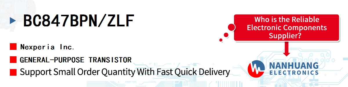 BC847BPN/ZLF Nexperia GENERAL-PURPOSE TRANSISTOR