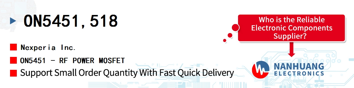 ON5451,518 Nexperia ON5451 - RF POWER MOSFET
