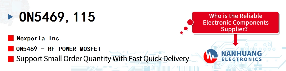 ON5469,115 Nexperia ON5469 - RF POWER MOSFET