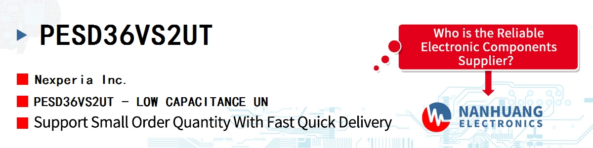 PESD36VS2UT Nexperia PESD36VS2UT - LOW CAPACITANCE UN