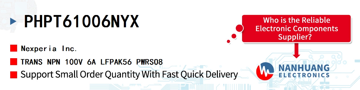 PHPT61006NYX Nexperia TRANS NPN 100V 6A LFPAK56 PWRSO8